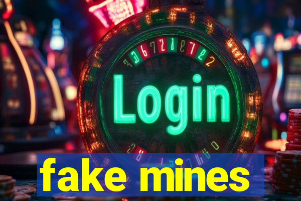 fake mines